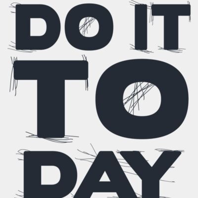 do it today Thumbnail